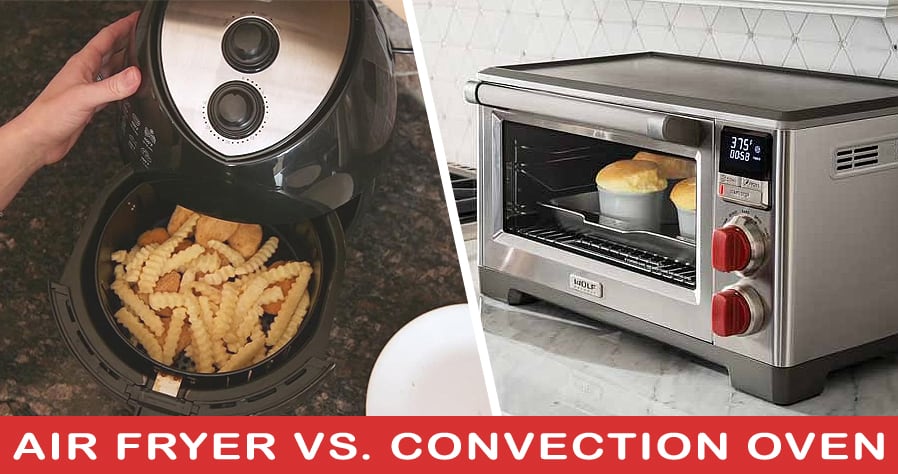 Air Fryer vs. Convection Oven